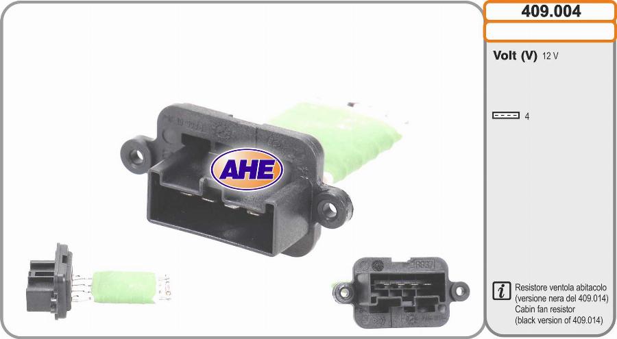 AHE 409.004 - Resistore addizionale, Elettromotore-Ventola radiatore autozon.pro