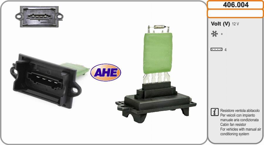 AHE 406.004 - Resistore addizionale, Elettromotore-Ventola radiatore autozon.pro